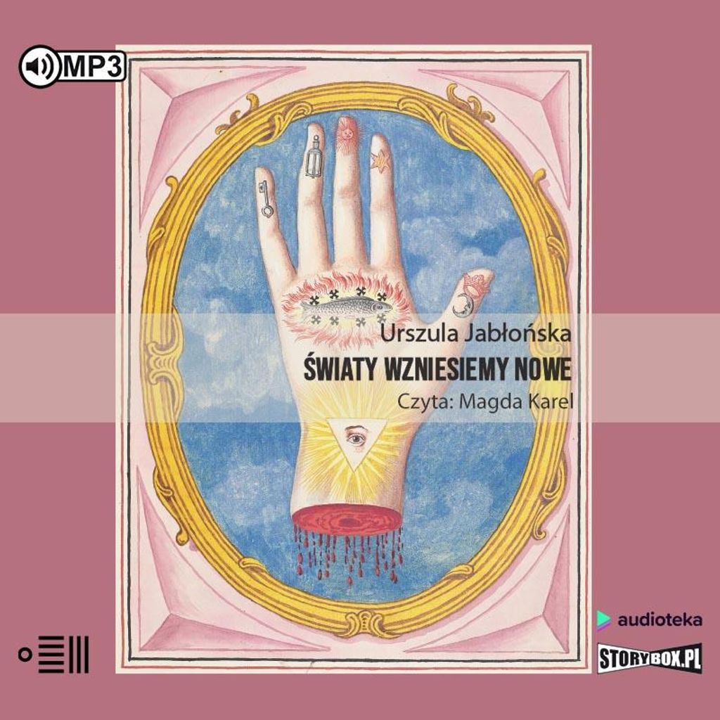 Światy wzniesiemy nowe - Urszula Jabłońska (Hörbuch aus Multimedia)