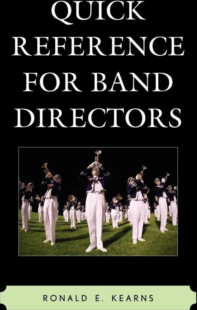 Quick Reference for Band Directors