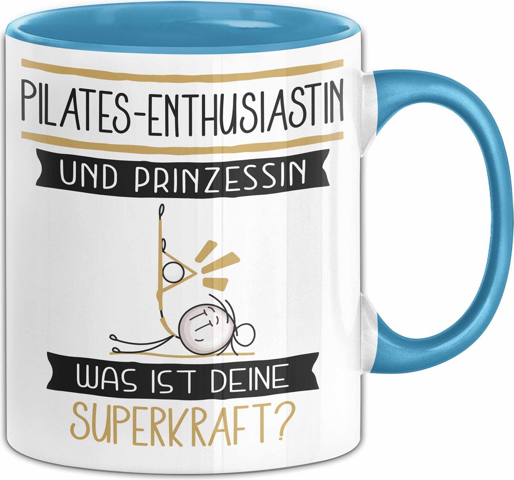 Pilates-Enthusiastin Und Prinzessin Tasse Geschenk Für Eine Pilates-Enthusiastin Geburtstag Was Ist Deine Superkraft (Blau)
