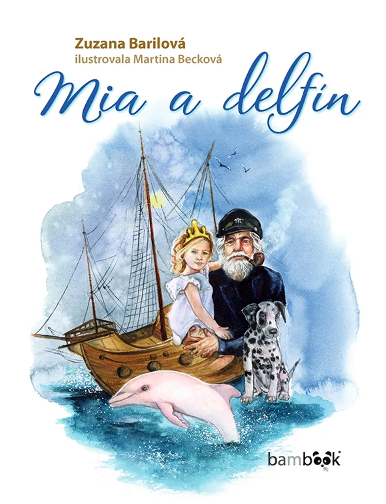 Livre Mia a delfín par Barilová Zuzana : conte illustré pour enfants
