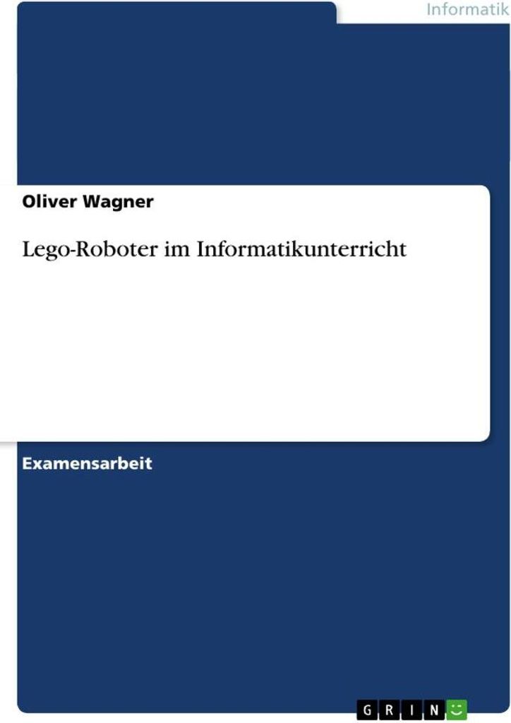 Lego-Roboter im Informatikunterricht