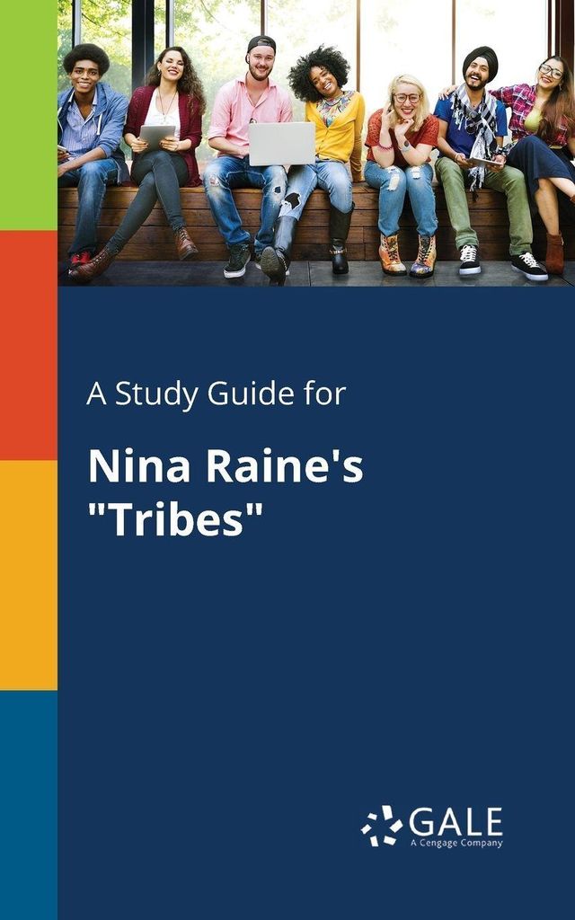 Ein Studienführer für Nina Raines "Stämme"
