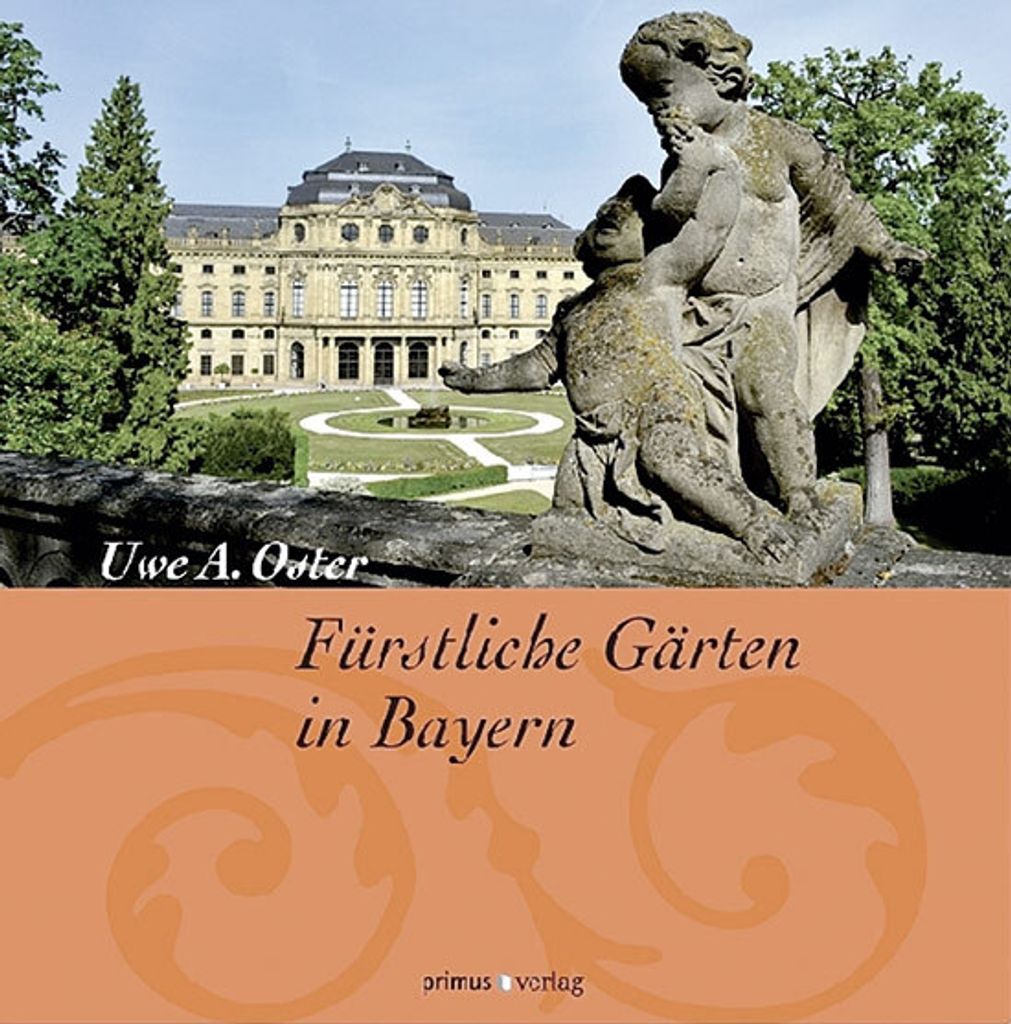 Fürstliche Gärten in Bayern