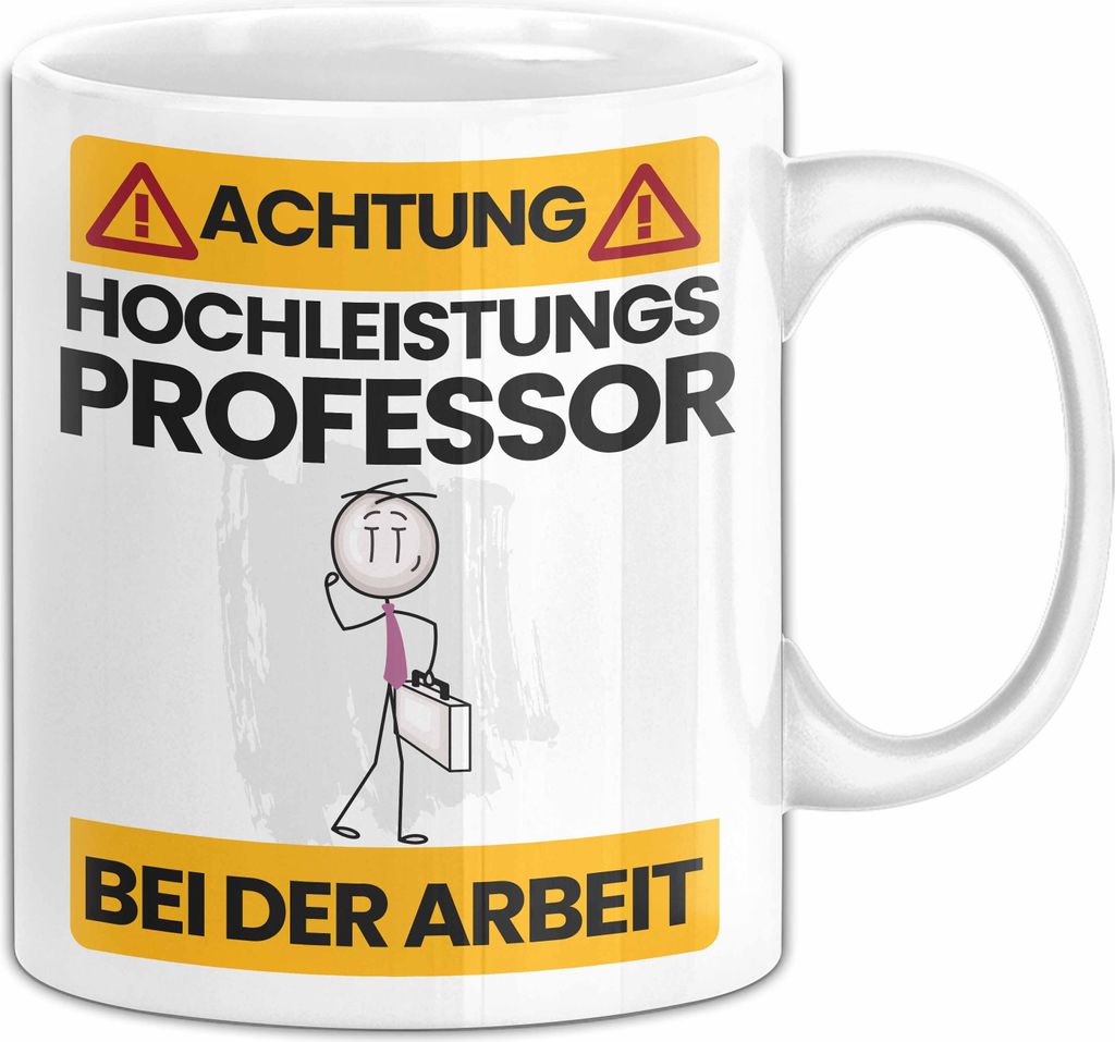 Professor Tasse Geschenk Lustiger Spruch Geschenkidee für Professor Achtung Hochleistungs Professor Bei Der Arbeit (Weiß)