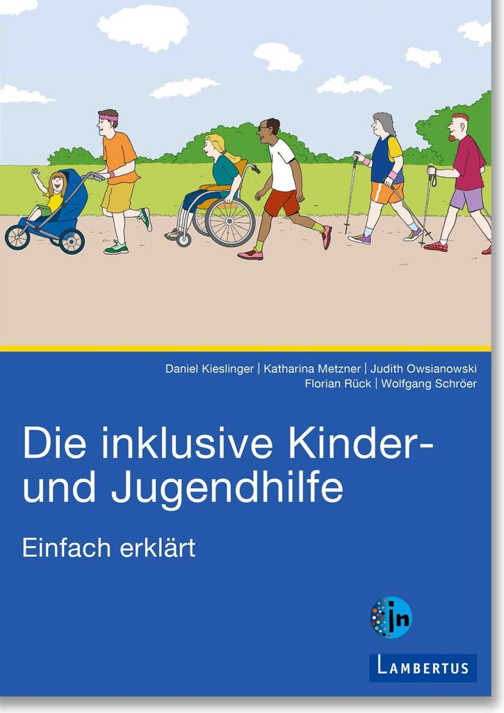 Die inklusive Kinder- und Jugendhilfe