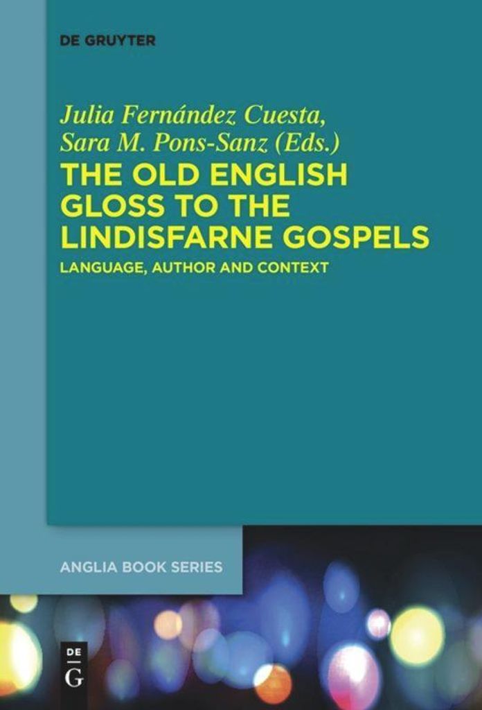 The Old English Gloss to the Lindisfarne Gospels