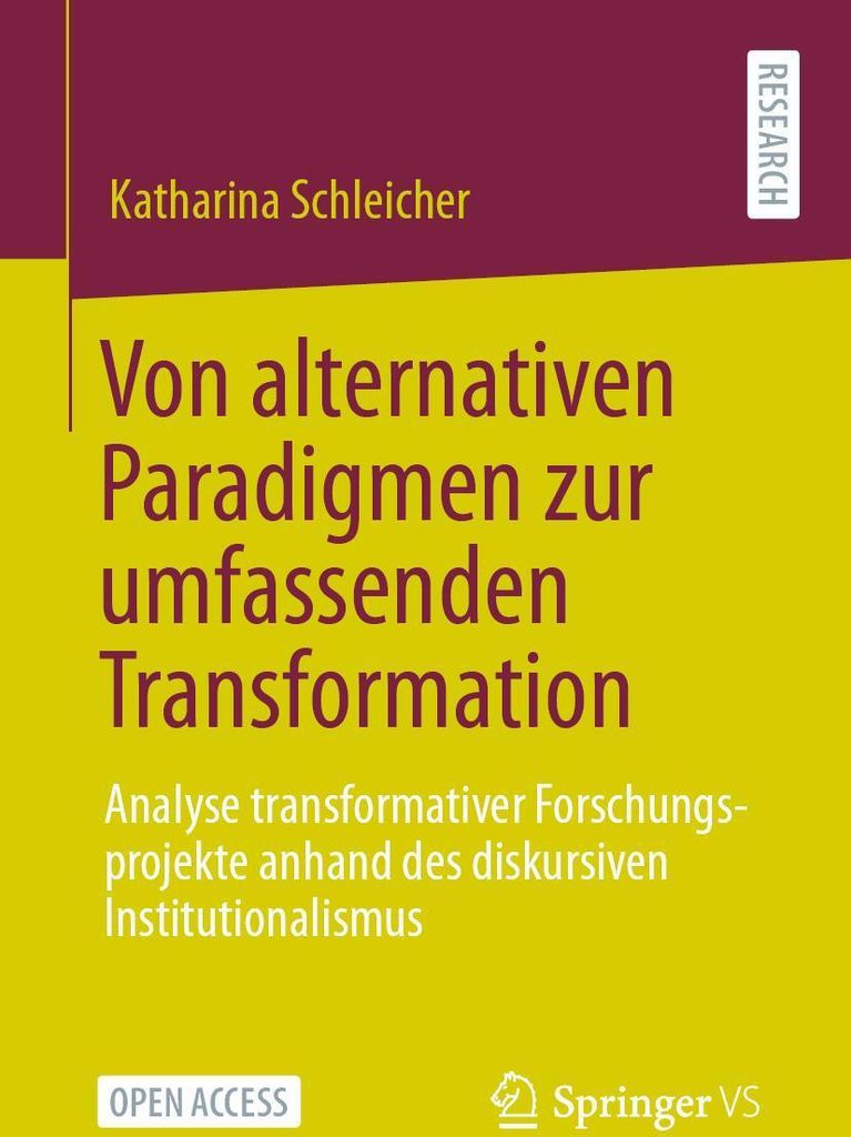 Von alternativen Paradigmen zur umfassenden Transformation