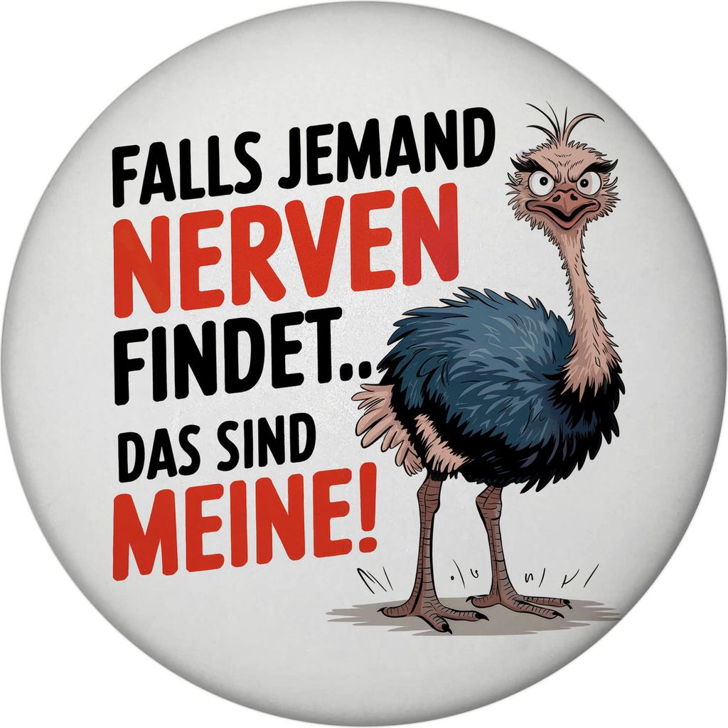 Falls jemand NERVEN findet DAS SIND MEINE Magnet
