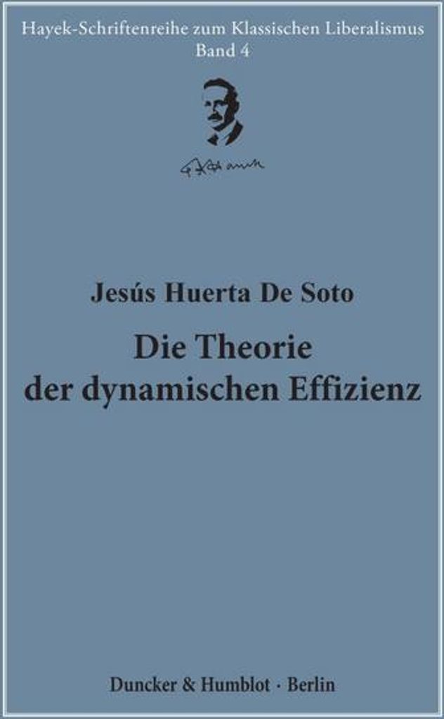 Die Theorie der dynamischen Effizienz.