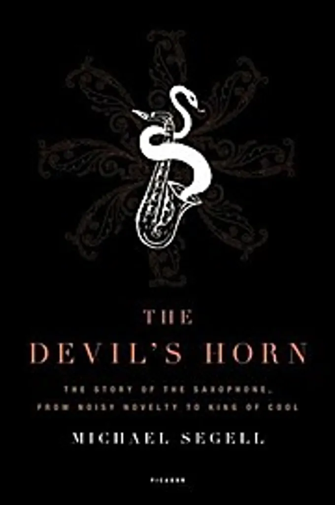Livre Musique The Devil's Horn sur l'Evolution du Saxophone Jazz Blues