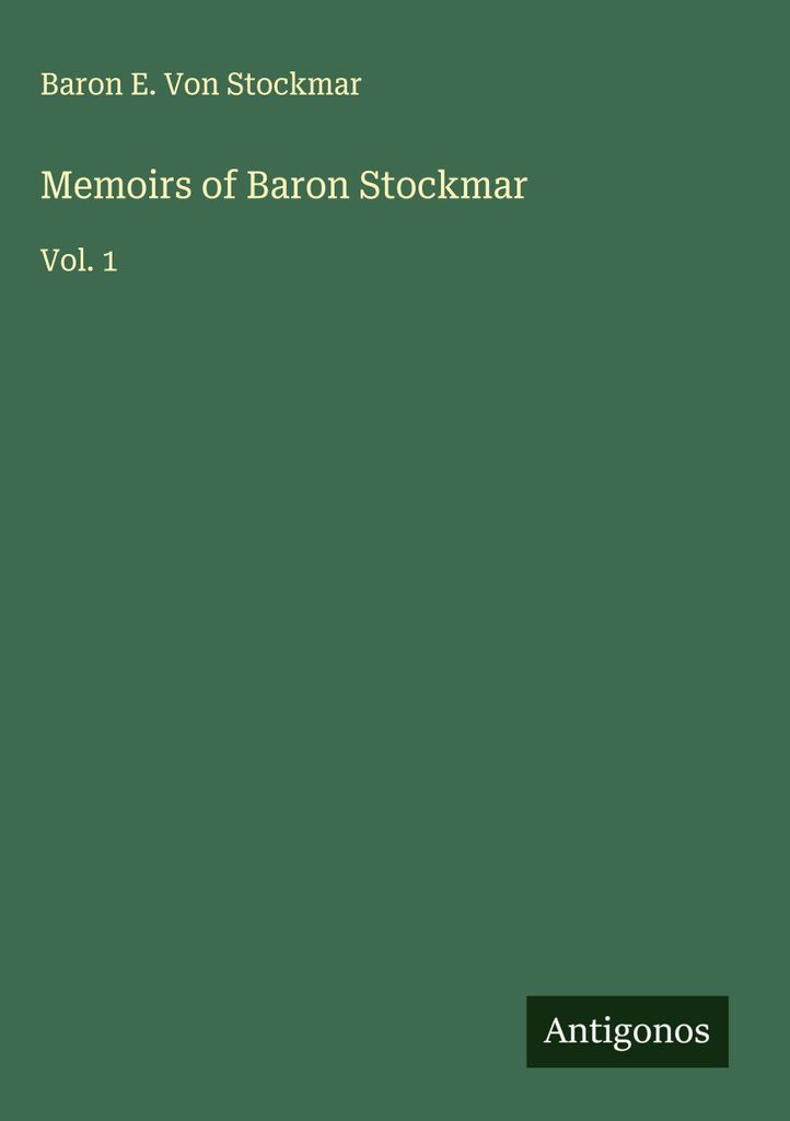 Memoirs of Baron Stockmar