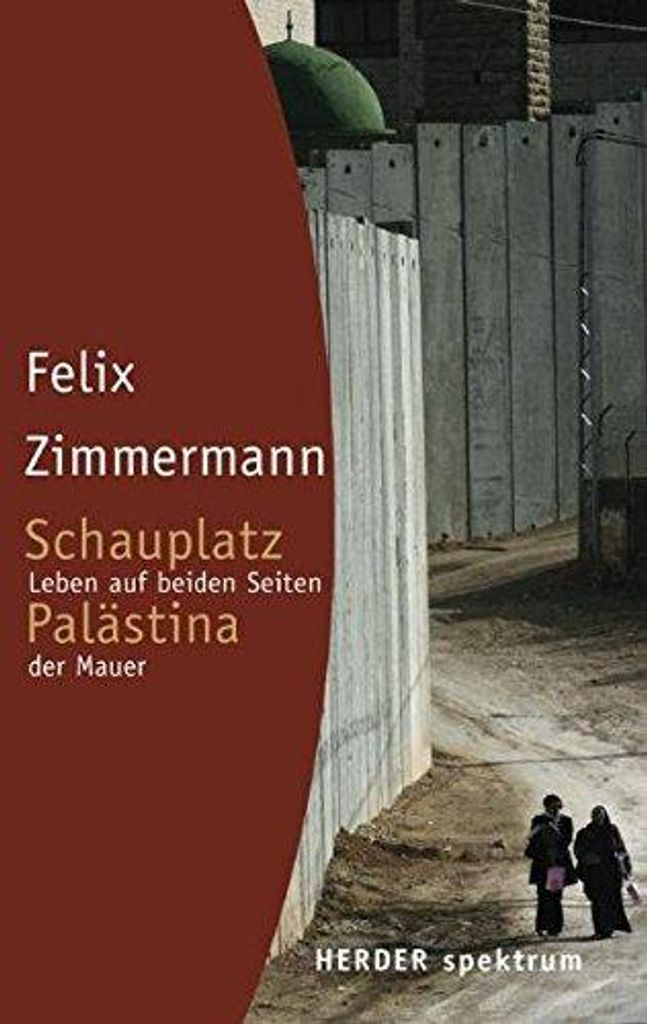 Schauplatz Palästina | Felix Zimmermann