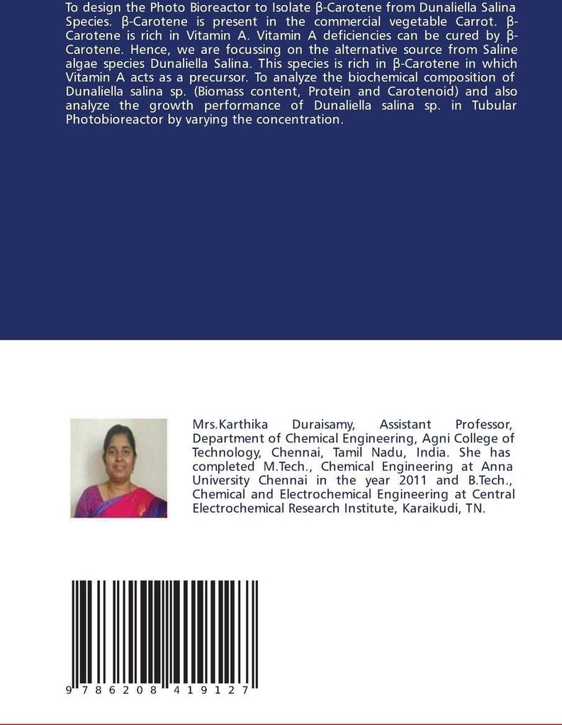 Design of Reactors for ¿-Carotene Production from Dunaliella Salina