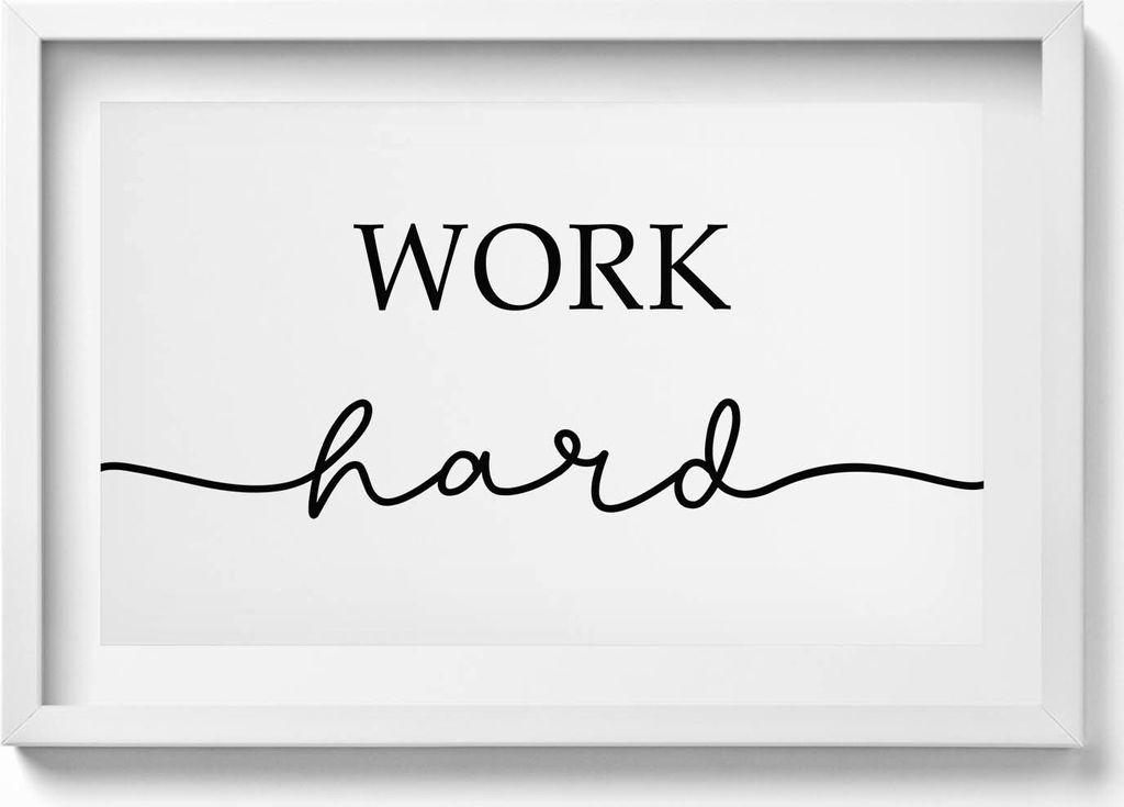 Motivationsschild „Arbeite hart“– Wandbild mit Rahmen – Gerahmtes Bild – Wanddekoration – 60x40 cm – Schwarz Rahmen