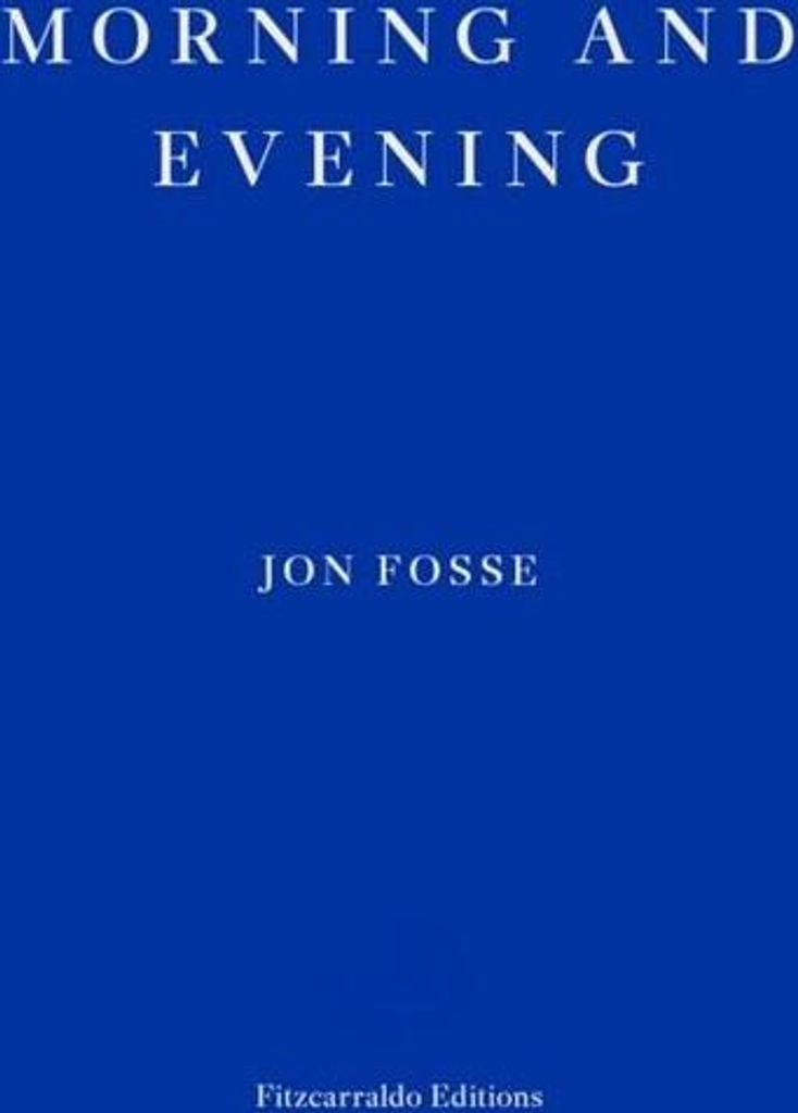 Morning and Evening - WINNER OF THE 2023 NOBEL PRIZE IN LITERATURE