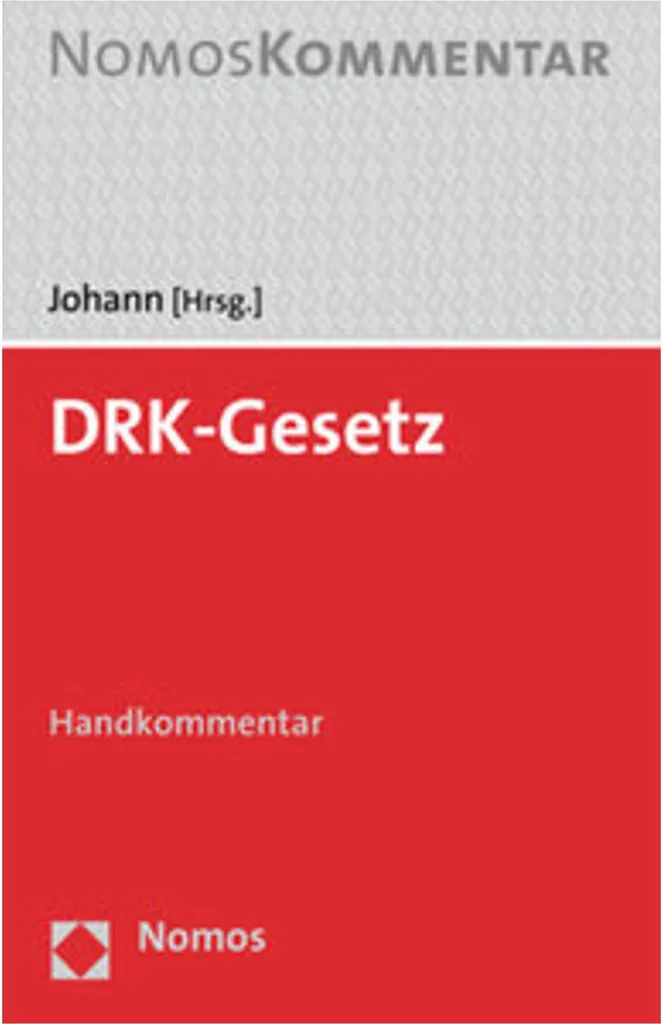 DRK-Gesetz Code de la Croix-Rouge allemande Texte intégral Relié