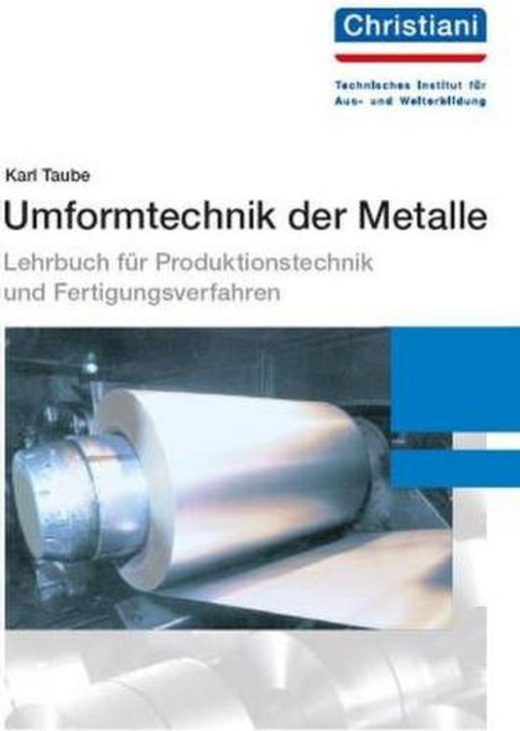 Umformtechnik der Metalle