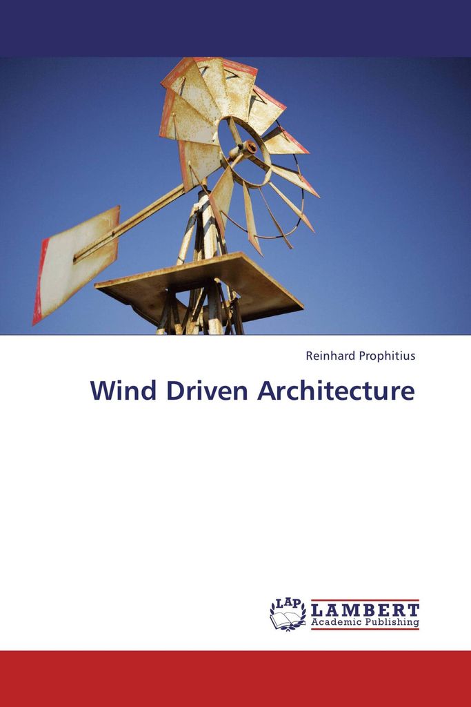 Wind Driven Architecture