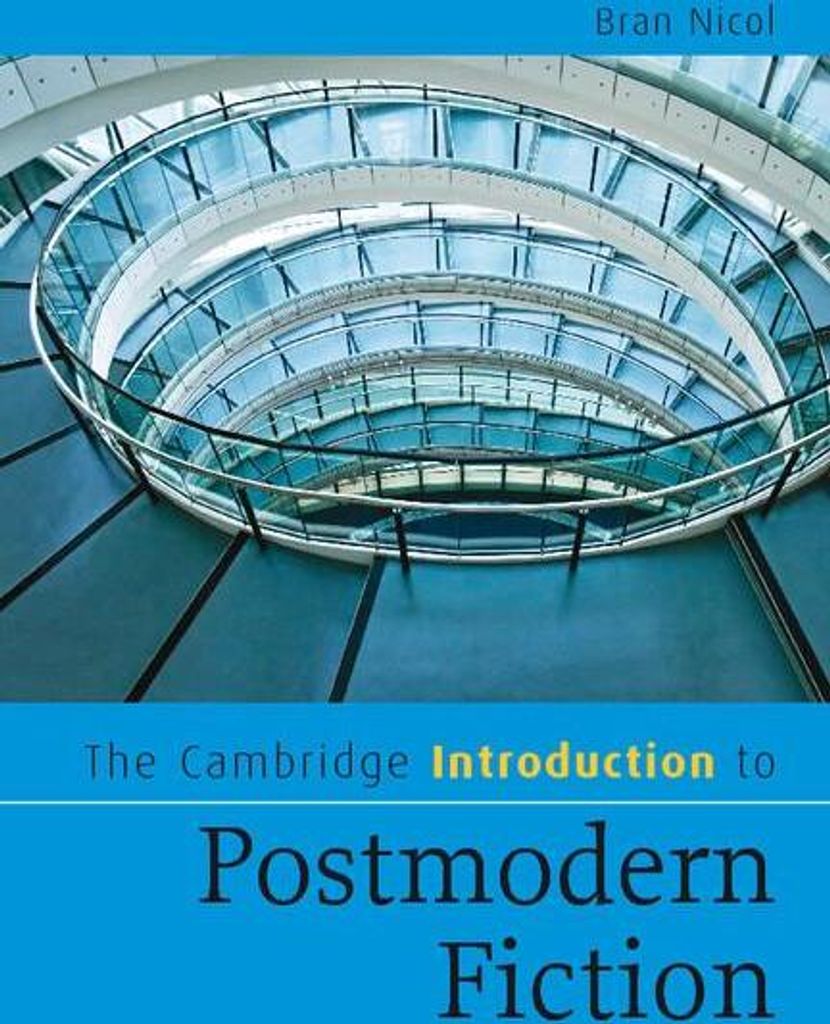 The Cambridge Introduction to Postmodern Fiction