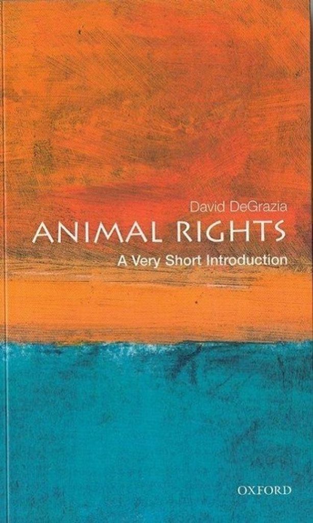 Animal Rights: A Very Short Introduction