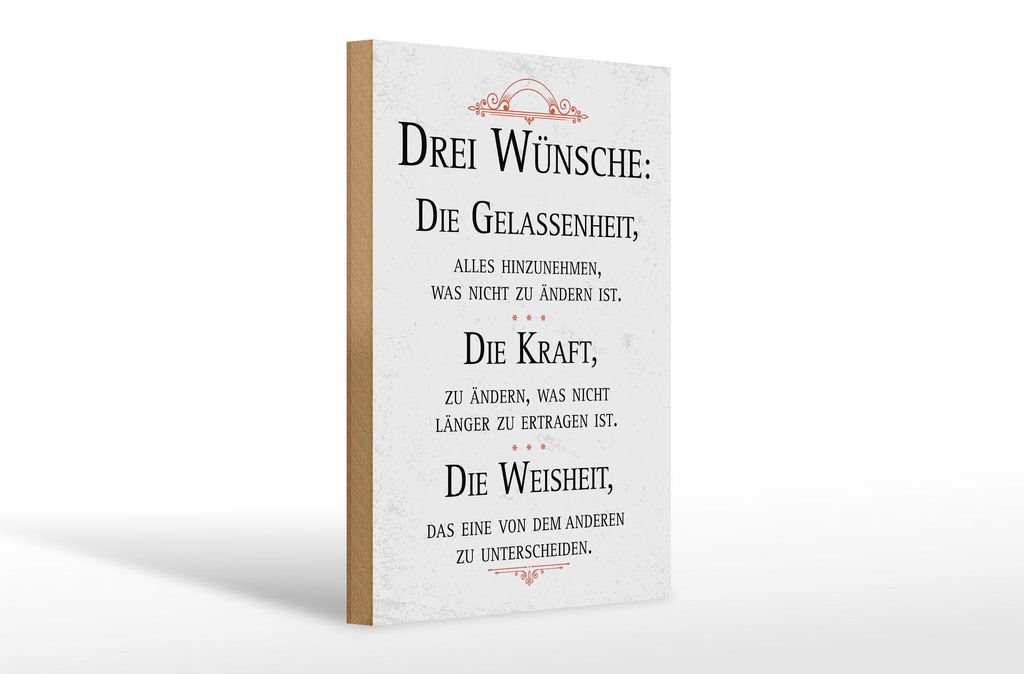 Holzschild Spruch Drei Wünsche Gelassenheit Weisheit 20x30cm