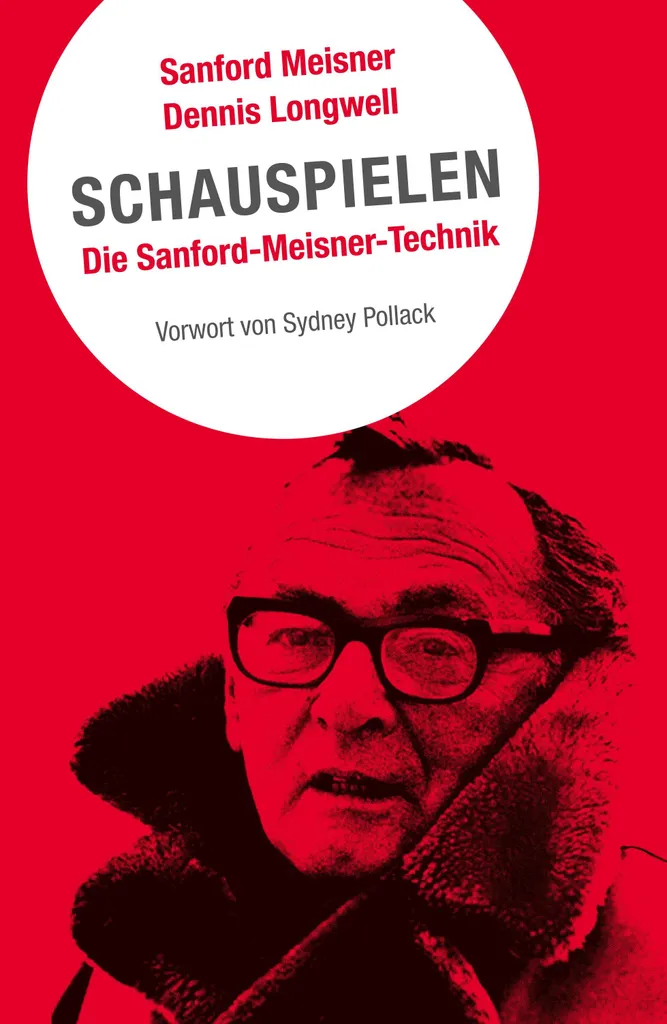 Livre technique de théâtre : Schauspiel Sanford Meisner méthode acting