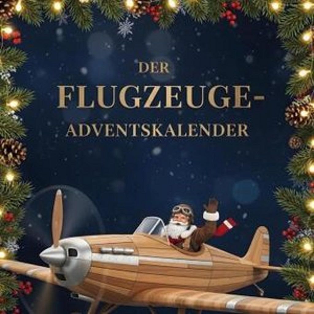 Adventskalender Flugzeuge mit Weihnachtsgeschichten zur Fliegerei, Rezepten und Bastelanleitungen