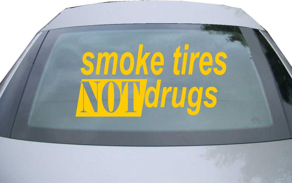 Indigos UG - Aufkleber Heckscheibe & Motorklappe DE6238 - gold - 600x285 mm - smoke tires not drugs - Auto Scheiben Fenster Heckklappe Tuning Racin...