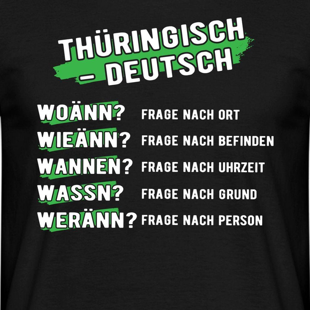 Spreadshirt Thüringisch Deutsch W-Fragen Dialekt Wörterbuch Männer T-Shirt, S, Schwarz
