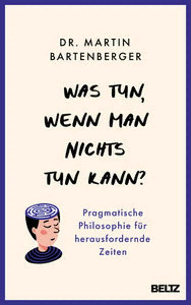 Que faire quand on ne peut rien faire - Livre de psychologie résilience