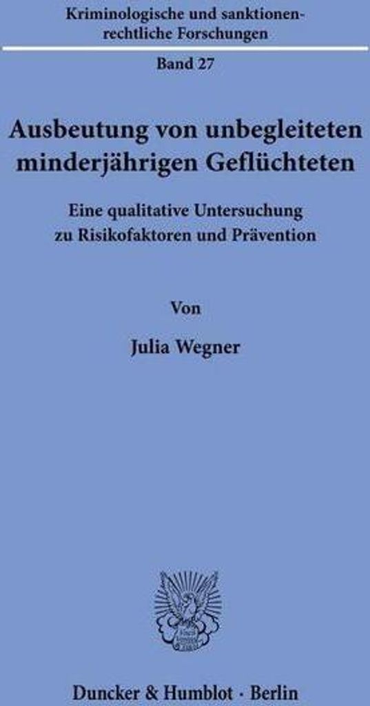 Ausbeutung von unbegleiteten minderja¿hrigen Geflu¿chteten