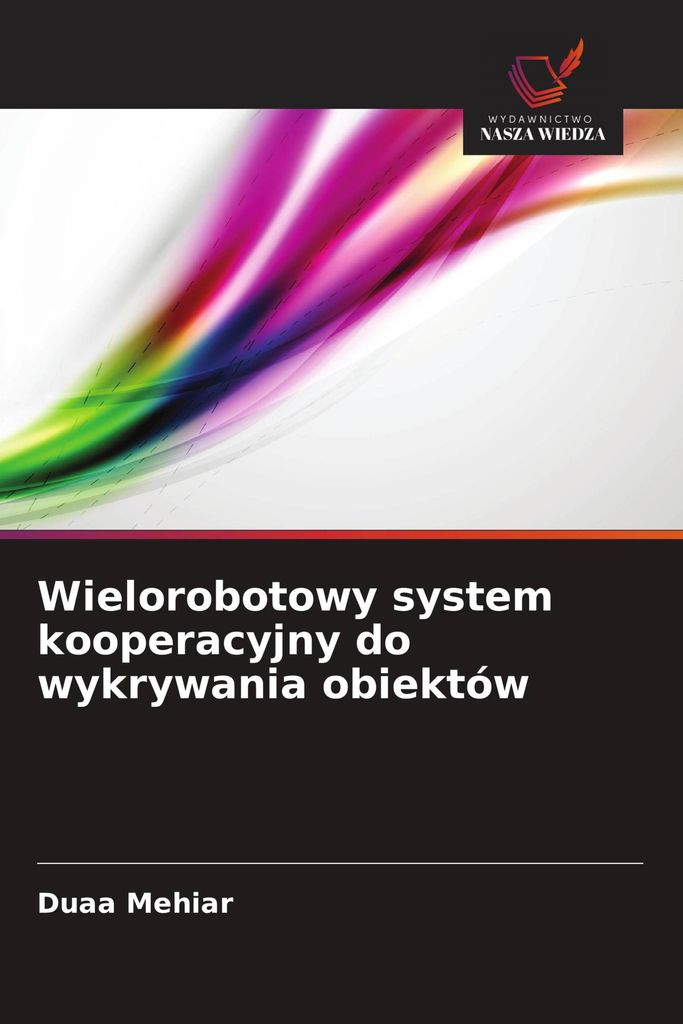 Wielorobotowy system kooperacyjny do wykrywania obiektów