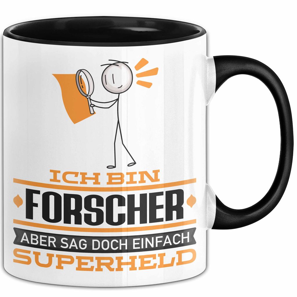 Forscher Geschenk Tasse Ich Bin Forscher Aber Sag Doch Einfach Superheld Lustige Geschenkdiee für Forscher Kaffee-Becher (Schwarz)