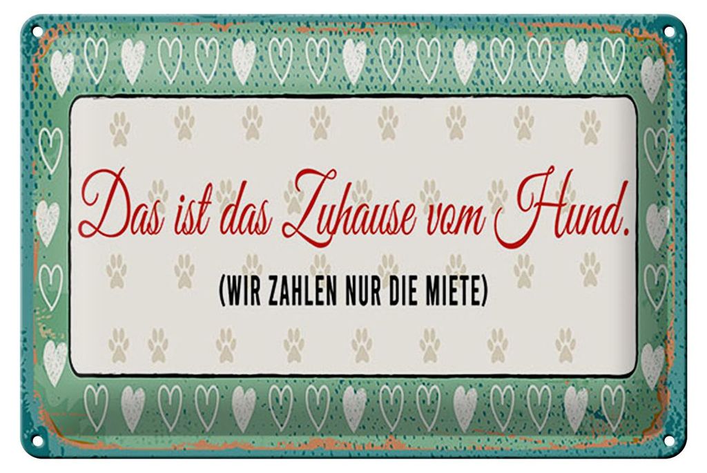 Blechschild Spruch 12x18 cm Das ist das Zuhause vom Hund Schild