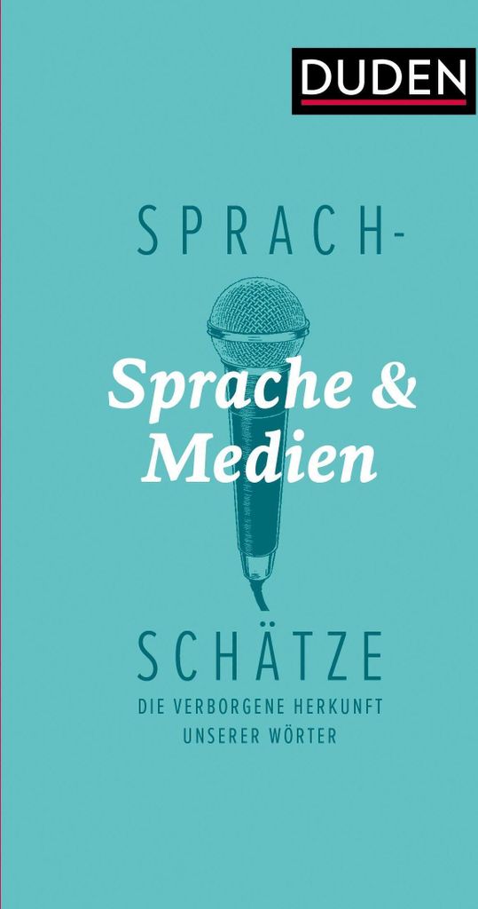 Sprachschätze: Sprache und Medien