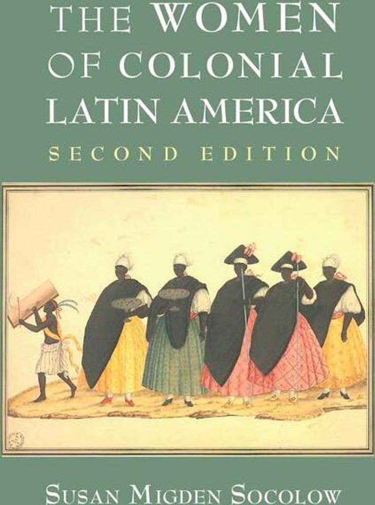 The Women of Colonial Latin America