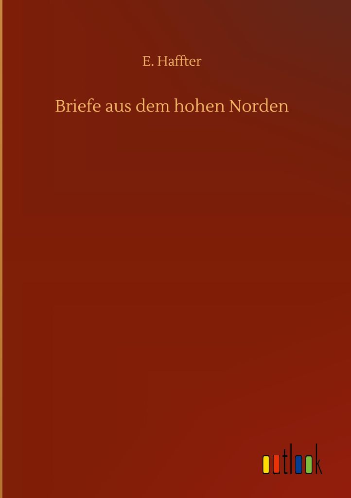 Briefe aus dem hohen Norden