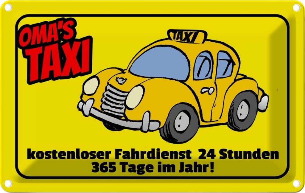vianmo Blechschild 20x30 cm Oma`s Taxi 24 Stunden 365 Tage Opa Oma Spruch Zitat