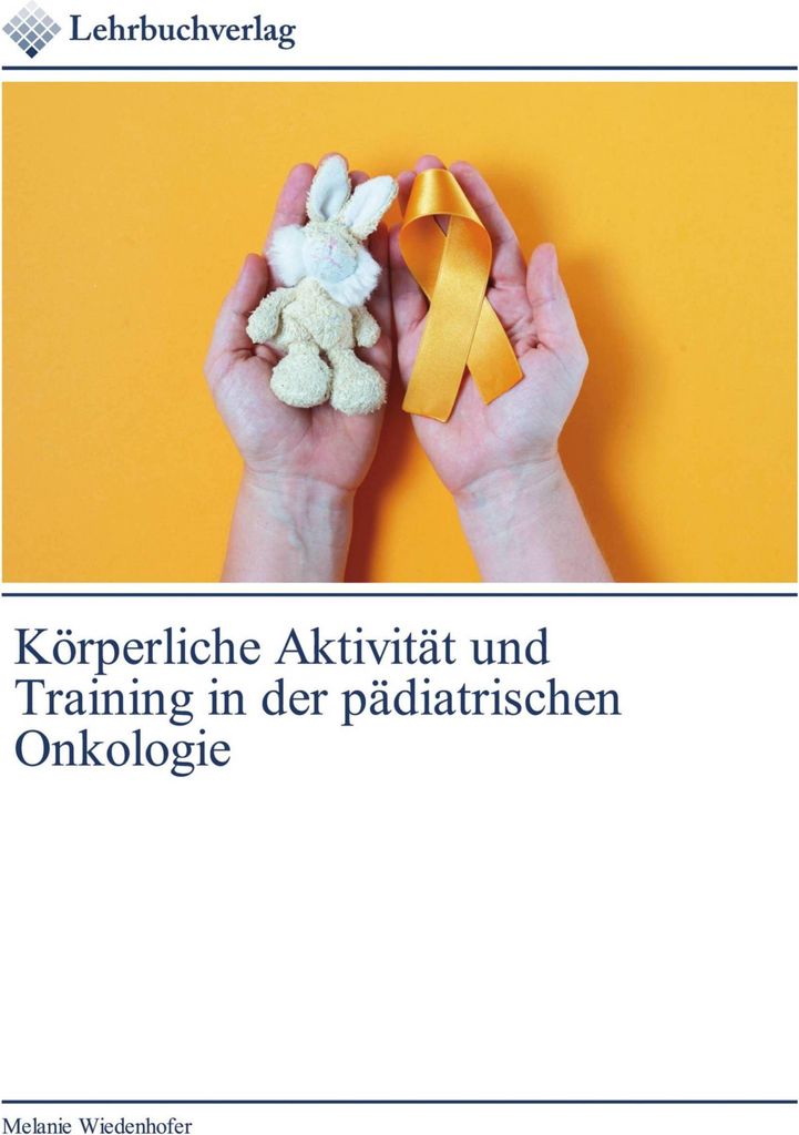 Körperliche Aktivität und Training in der pädiatrischen Onkologie