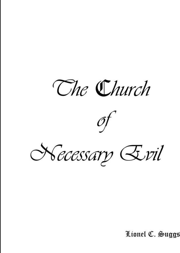The Church of Necessary Evil