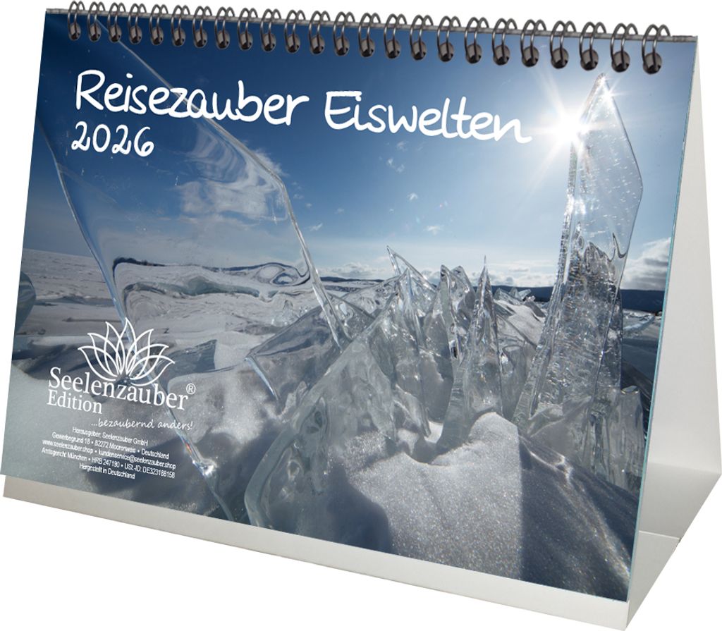 Reisezauber Eiswelten DIN A5 Tischkalender für 2026 Urlaub Eiswelten - Seelenzauber