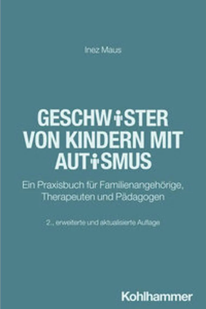 Autisme et fratrie : Solution avec Geschwister von Kindern mit Autismus
