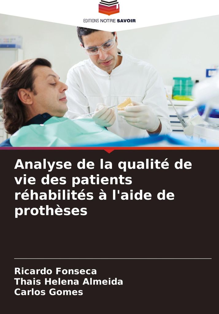 Analyse de la qualité de vie des patients réhabilités à l'aide de prothèses
