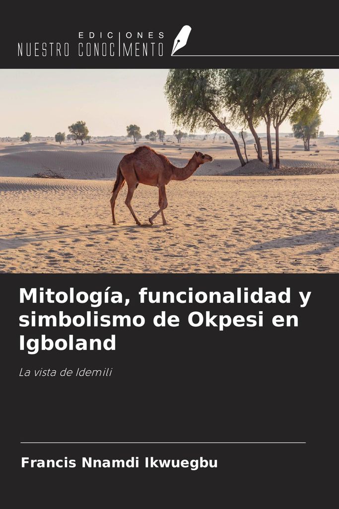 Mitología, funcionalidad y simbolismo de Okpesi en Igboland