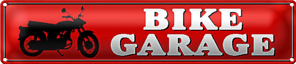 Blechschild Straßenschild 46x10cm Bike Garage Motorrad Dekoration