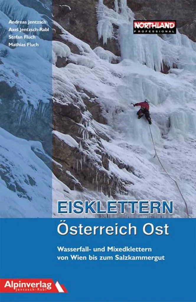 Topos Sûrs Eisklettern Österreich Ost - Guide Cascade de Glace Pro