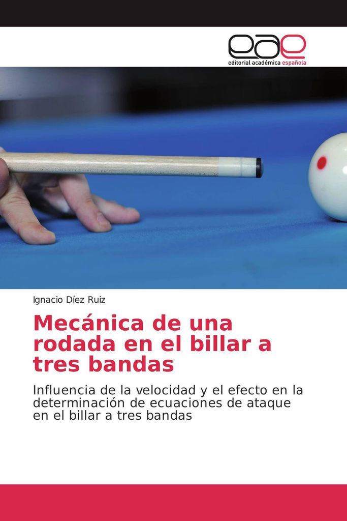 Mecánica de una rodada en el billar a tres bandas