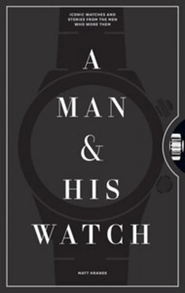 Comprendre l'horlogerie de luxe avec le guide illustré A Man and His Watch