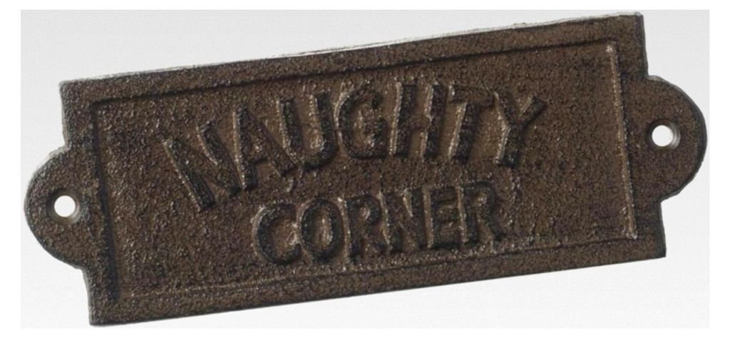 Kleines Gusseisen-Schild für Garten, Terrasse, Wand mit der Aufschrift „Naughty Corner“