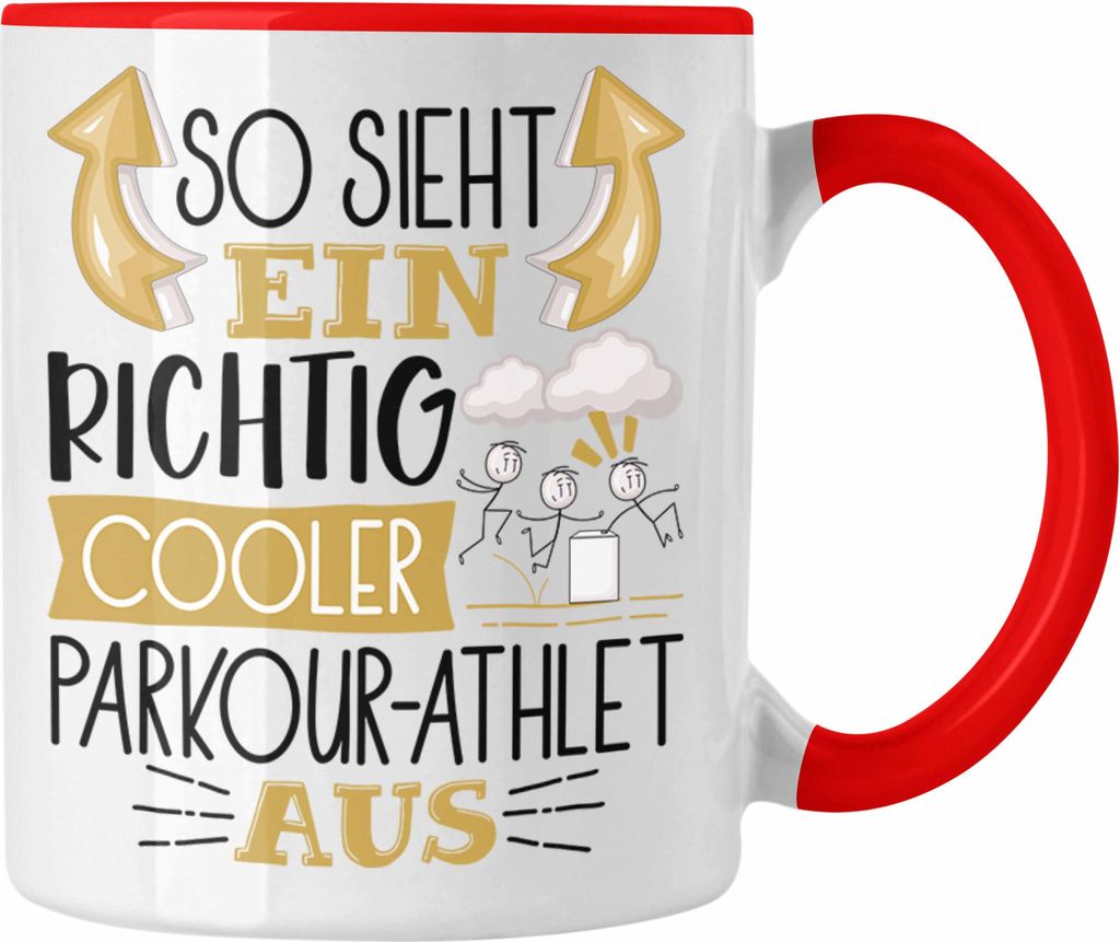 Trendation - Parkour-Athlet Tasse Geschenk So Sieht Ein Richtig Cooler Parkour-Athlet Aus Geschenkidee Spruch Lustig Becher (Rot)